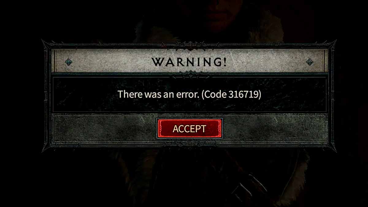 Diablo 4 error 316719 code: How to Fix?